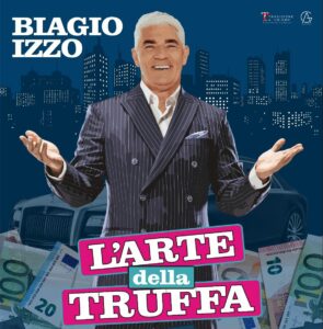 L'arte della truffa di Biagio Izzo - locandina
